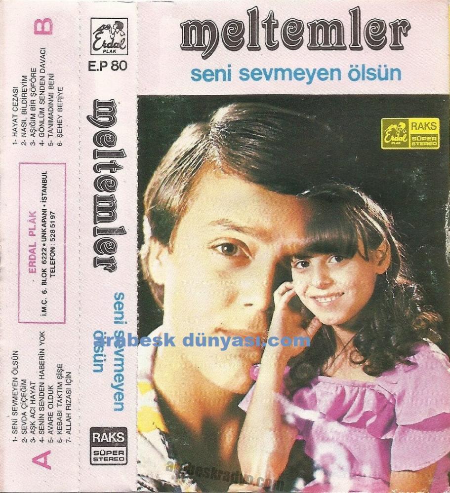 Meltemler – Seni Sevmeyen Ölsün(Erdal 080)