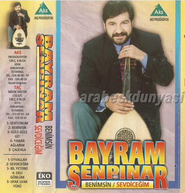 Bayram Şenpınar – Benimsin / Sevdiceğim